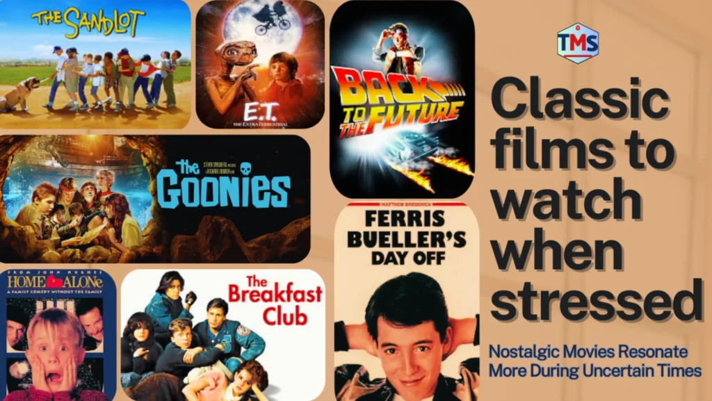 Nostalgic Movies During Uncertain Times - Old MoNostalgic Movies During Uncertain Times - Old Movies Resonate When Times Are Hardvies Resonate When Times Are Hard