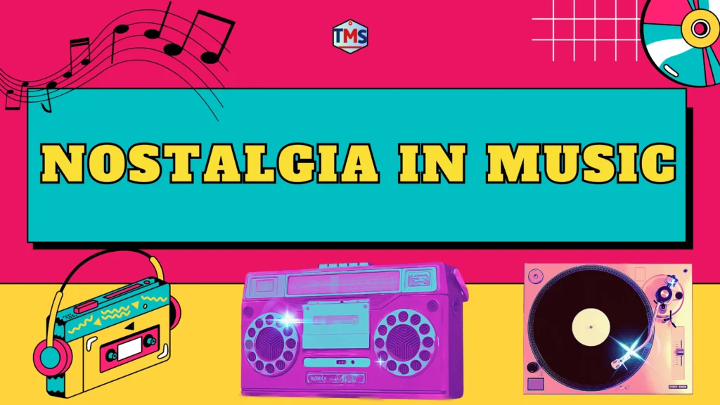 nostalgia in music